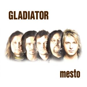 Album Gladiator - Mesto