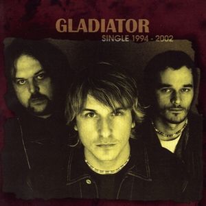 Album Gladiator - Single 1994-2002