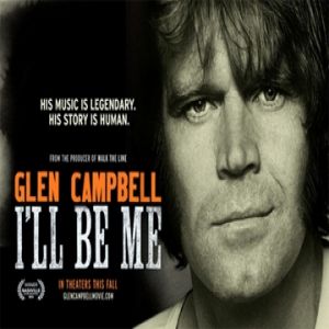 Glen Campbell: I'll Be Me