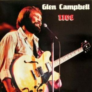 Glen Campbell Live - Glen Campbell