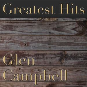 Album Glen Campbell - Greatest Hits