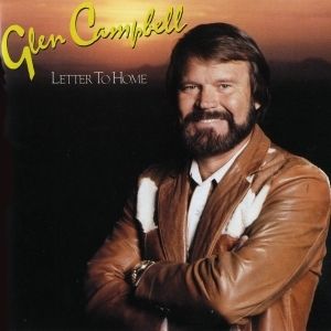 Glen Campbell : Letter to Home