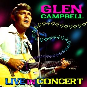 Album Live in Concert - Glen Campbell