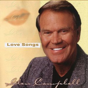Love Songs - Glen Campbell