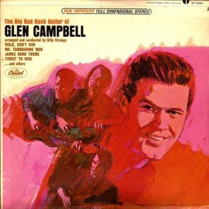 Album Glen Campbell - The Big Bad Rock Guitar of Glen Campbell