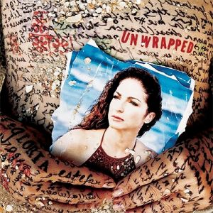 Unwrapped - Gloria Estefan