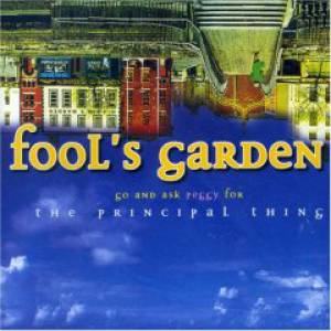 Album Fools Garden - Go and Ask Peggy for the Principal Thing