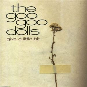 Album Give a Little Bit - Goo Goo Dolls