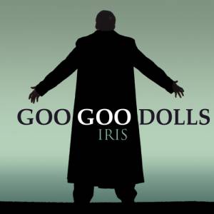 Goo Goo Dolls : Iris