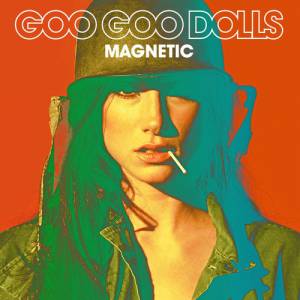 Album Magnetic - Goo Goo Dolls