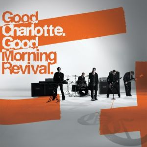 Album Good Charlotte - Good Morning Revival