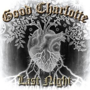 Album Good Charlotte - Last Night