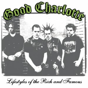 Album Good Charlotte - Lifestyles of the Rich and Famous