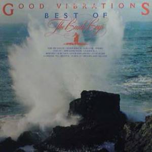 Album Beach Boys - Good Vibrations – Best of The Beach Boys