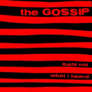 Gossip That's Not What I Heard, 2001