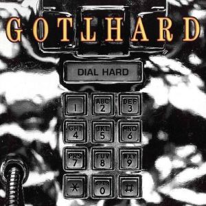 Album Gotthard - Dial Hard