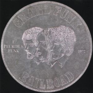 Grand Funk Railroad E Pluribus Funk, 1971