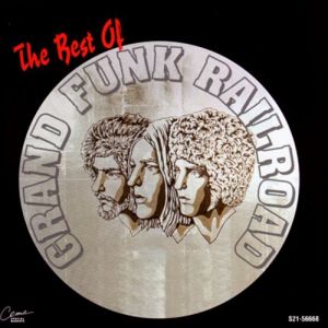 Album Grand Funk Railroad - The Best of Grand Funk