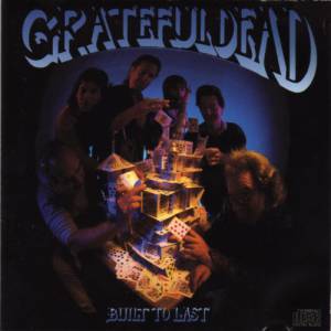 Album Built to Last - Grateful Dead