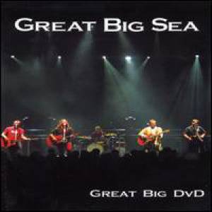 Great Big DVD and CD - Great Big Sea
