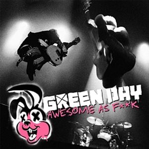 Album Awesome as Fuck - Green Day