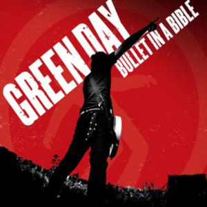 Green Day Bullet in a Bible, 2005