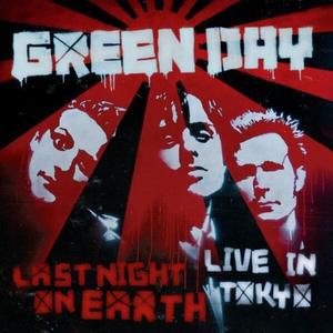 Album Green Day - Last Night on Earth: Live in Tokyo
