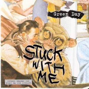 Green Day : Stuck With Me