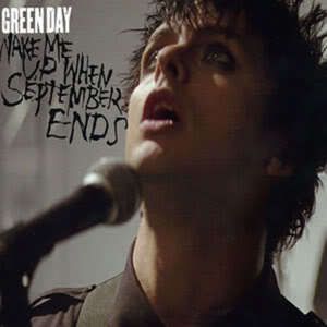 Green Day Wake Me Up When September Ends, 2005