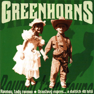 Album Rovnou, tady rovnou - Greenhorns