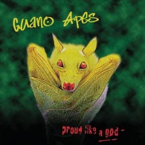 Album Guano Apes - Proud Like a God
