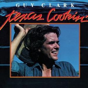 Album Guy Clark - Texas Cookin