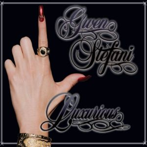 Gwen Stefani : Luxurious