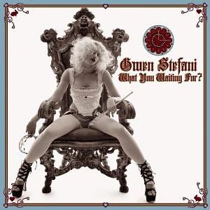 Album Gwen Stefani - What You Waiting For?