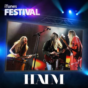 Album iTunes Festival: London 2012 - HAIM