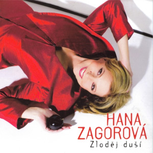 Album Hana Zagorová - Zloděj duší