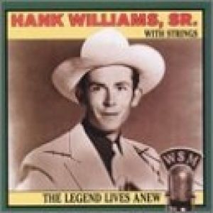 Album The Legend Lives Anew - Hank Williams