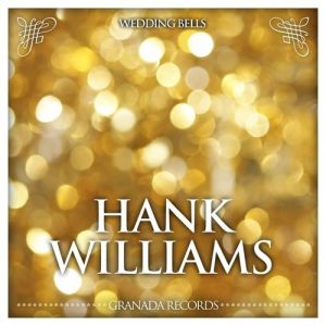 Album Hank Williams - Wedding Bells