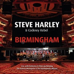 Album Steve Harley - Birmingham (Live with Orchestra & Choir)