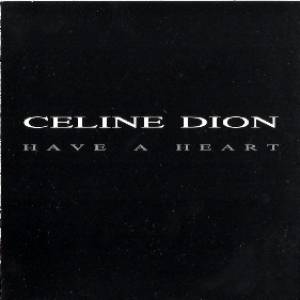 Album Celine Dion - Have a Heart