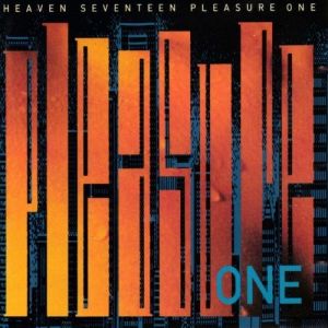 Album Heaven 17 - Pleasure One