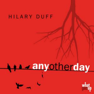 Album Hilary Duff - Any Other Day