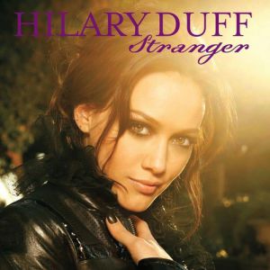 Album Hilary Duff - Stranger