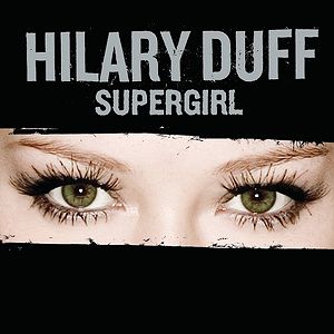 Album Supergirl - Hilary Duff