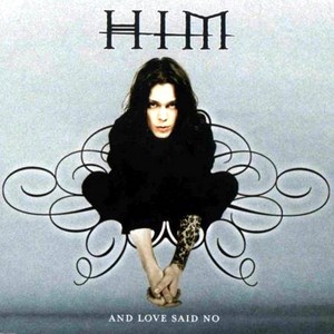 Album HIM - And Love Said No