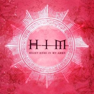 Album HIM - Right Here in My Arms