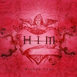 Album HIM - Wicked Game