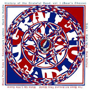 History of the Grateful Dead, Volume One (Bear's Choice) - Grateful Dead