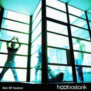 Hoobastank Out of Control, 2003