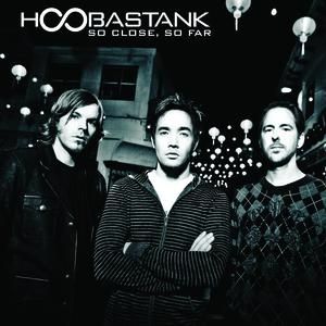 Album Hoobastank - So Close, So Far